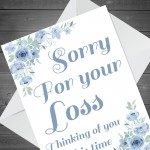 Sorry For Your Loss Sympathy Floral Condolences Bereavement Card