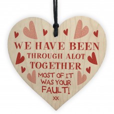 Funny Valentine's Day Wood Heart Gift For Boyfriend Husband