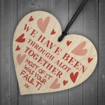 Funny Valentine's Day Wood Heart Gift For Boyfriend Husband