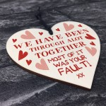 Funny Valentine's Day Wood Heart Gift For Boyfriend Husband