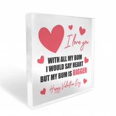 Love You All My Bum Funny Husband Boyfriend Valentine's Day Gift