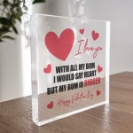 Love You All My Bum Funny Husband Boyfriend Valentine's Day Gift