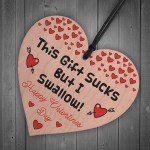 Funny Rude Humour Gift For Valentines Day For Husband Boyfriend