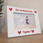 Our 1st First Anniversary 7x5 White Frame Gift For Couples 