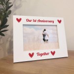 Our 1st First Anniversary 7x5 White Frame Gift For Couples 