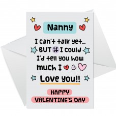 Happy Valentines Card For Nanny Card From New Baby Granddaughter