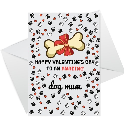 Funny Valentines Day Card For Dog Mum, Best Dog Mum Card