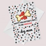 Funny Valentines Day Card For Dog Mum, Best Dog Mum Card