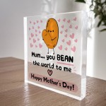 Mothers Day Gifts For Mum BEAN The World To Me Mum Gifts