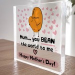 Mothers Day Gifts For Mum BEAN The World To Me Mum Gifts