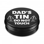 Funny Dads Tin Do Not Touch Gift For Dad Fathers Day Gifts