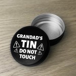 Funny Grandads Tin Do Not Touch Gift For Grandad Fathers Day