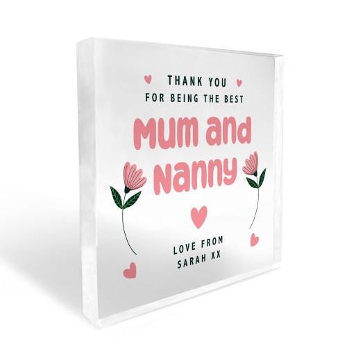 Mum and Nanny Gift Acrylic Block Thank You Birthday Gift For Mum