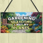 Garden Sign Funny Sign for Gardeners WET MY PLANTS Shed Sign