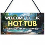Hot Tub Welcome Sign Home Decor Hot Tub Accessories Garden Shed 