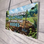 Garden Signs Funny Shed Sign No Trespassing Sign Funny Signs