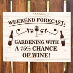 FUNNY HOME BAR SIGN Weekend Forecast Wine Sign Wine Gift