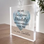 Daddy Gift For Fathers Day Birthday NEVER FORGET I LOVE YOU