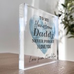 Daddy Gift For Fathers Day Birthday NEVER FORGET I LOVE YOU