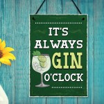 Retro Style Its Always Gin OClock Bar Sign Gin Lover Gift Decor