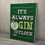 Retro Style Its Always Gin OClock Bar Sign Gin Lover Gift Decor