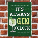 Retro Style Its Always Gin OClock Bar Sign Gin Lover Gift Decor