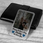 Fathers Day Gift For Dad Daddy From Daughter Son Photo Card