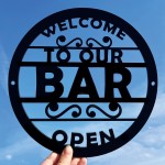 Bar Signs Welcome Sign For Home Bar Open Bar Sign For Garden Bar