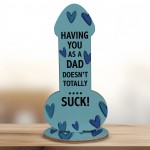 Funny Dad Wooden Plaque Dad Gift For Birthday Fathers Day 