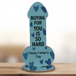Funny Fathers Day Wooden Plaque Novelty Gift For Dad Joke Rude