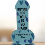 Funny Fathers Day Wooden Plaque Novelty Gift For Dad Joke Rude