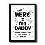 Daddy You are My Hero Personalised Framed Print Fathers Day Gift
