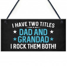 I Have Two Titles Dad And Grandad Funny Fathers Day Gift 