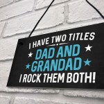 I Have Two Titles Dad And Grandad Funny Fathers Day Gift 