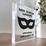 DADDY YOU ARE OUR SUPERHERO PLAQUE Personalised Gift For Daddy