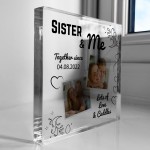Personalised Gift For SISTER From Sister Brother SISTER AND ME