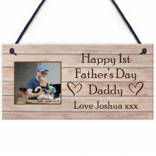 Happy First Fathers Day Daddy Gift From Daughter Son Sign