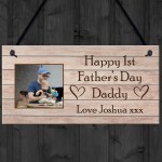 Happy First Fathers Day Daddy Gift From Daughter Son Sign