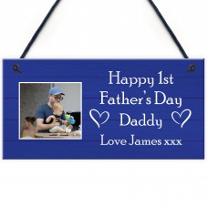 Happy 1st Fathers Day Daddy Gift From Daughter Son Hanging Sign