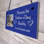 Happy 1st Fathers Day Daddy Gift From Daughter Son Hanging Sign