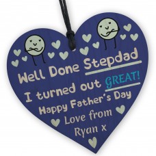 Funny Fathers Day Gift For Stepdad I Turned Out Great Humour