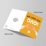 Fathers Day Card For Dad WE LOVE YOU DAD CARD Dad Birthday Card