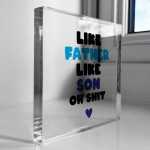 FUNNY Gift For Son Dad Like Father Like Son Plaque Joke Gift