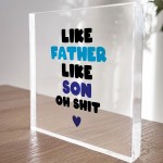 FUNNY Gift For Son Dad Like Father Like Son Plaque Joke Gift
