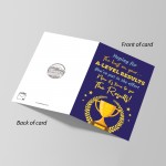 A LEVEL Results Day GOOD LUCK Cards For Daughter Son