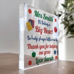 It Takes A Big Heart To Shape Little Minds Plaque Personalised