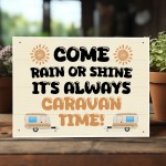 Its Caravan Time Funny Hanging Wall Door Sign For Caravan