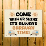 Its Caravan Time Funny Hanging Wall Door Sign For Caravan