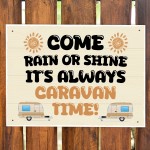 Its Caravan Time Funny Hanging Wall Door Sign For Caravan