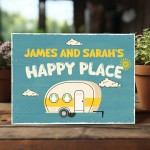 Gift For Caravan Personalised Caravan Sign Novelty Happy Place